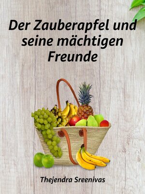 cover image of Der Zauberapfel und seine mächtigen Freunde
